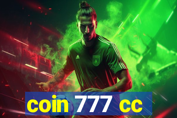 coin 777 cc